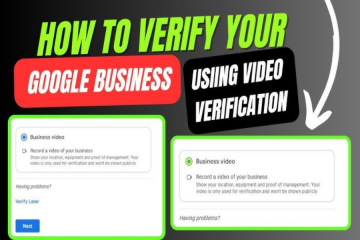 Google My Business Video Verification Not Working